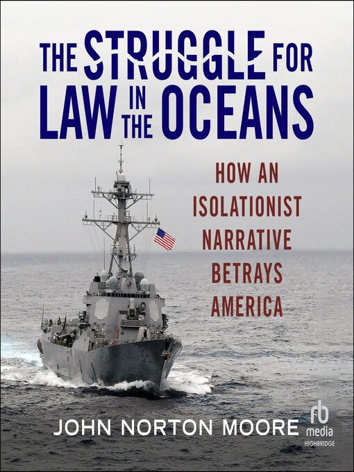 Title details for The Struggle for Law in the Oceans by John Norton Moore - Available